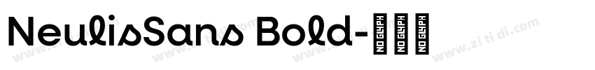 NeulisSans Bold字体转换
